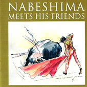 NABESHIMA MEETS HIS FRIENDS